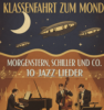 Jazz-Lyrik & Mondflug
